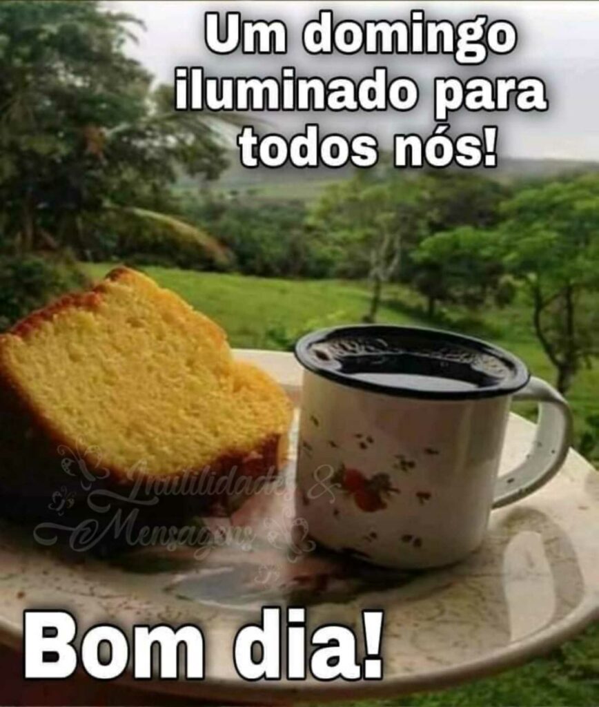 Bom dia Feliz Domingo