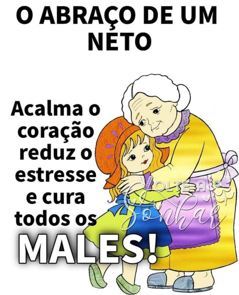 O abraço de um neto acalma o coração reduz o estresse e cura todos os males!