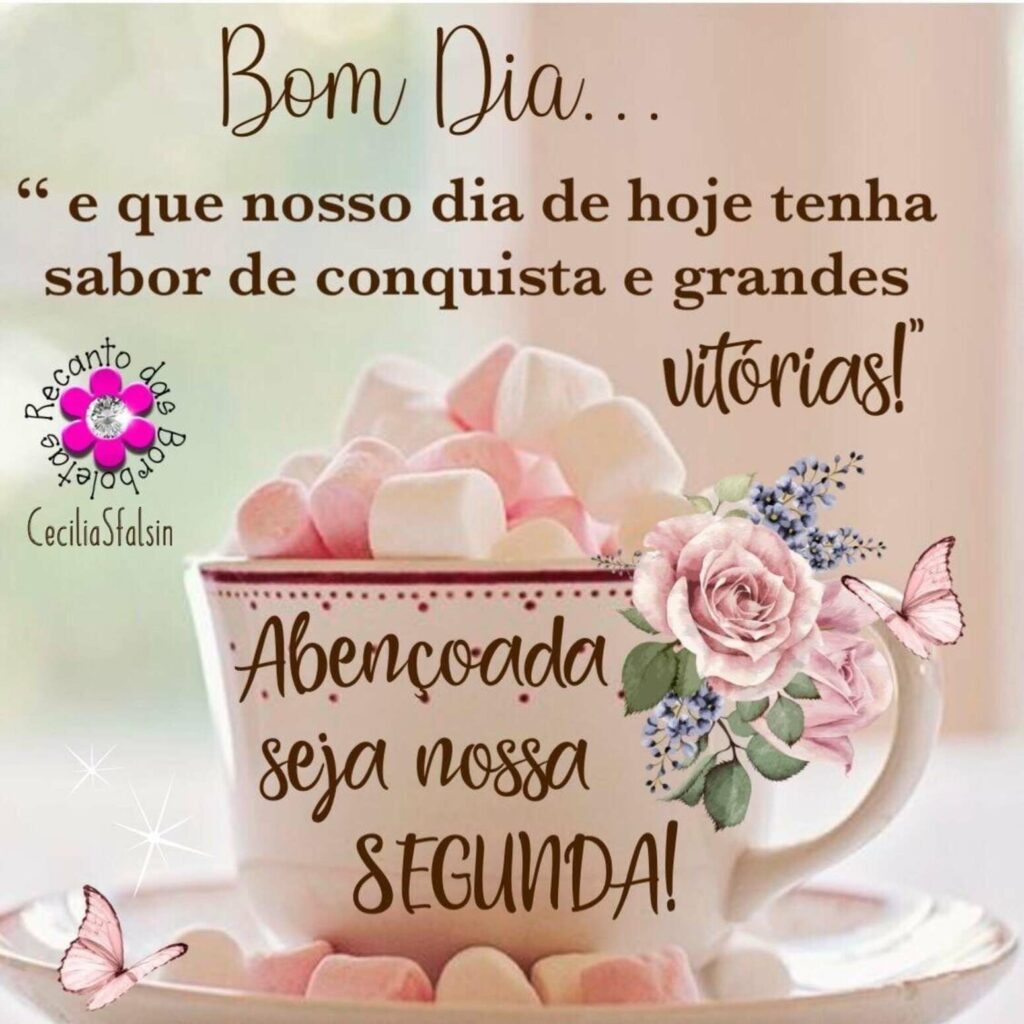 Bom Dia... "e que nosso dia de hoje tenha sabor de conquista e grandes vitórias!" Abençoada seja nossa SEGUNDA!