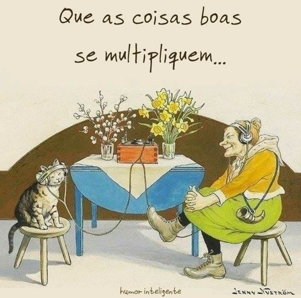 Que as coisas boas se multipliquem...