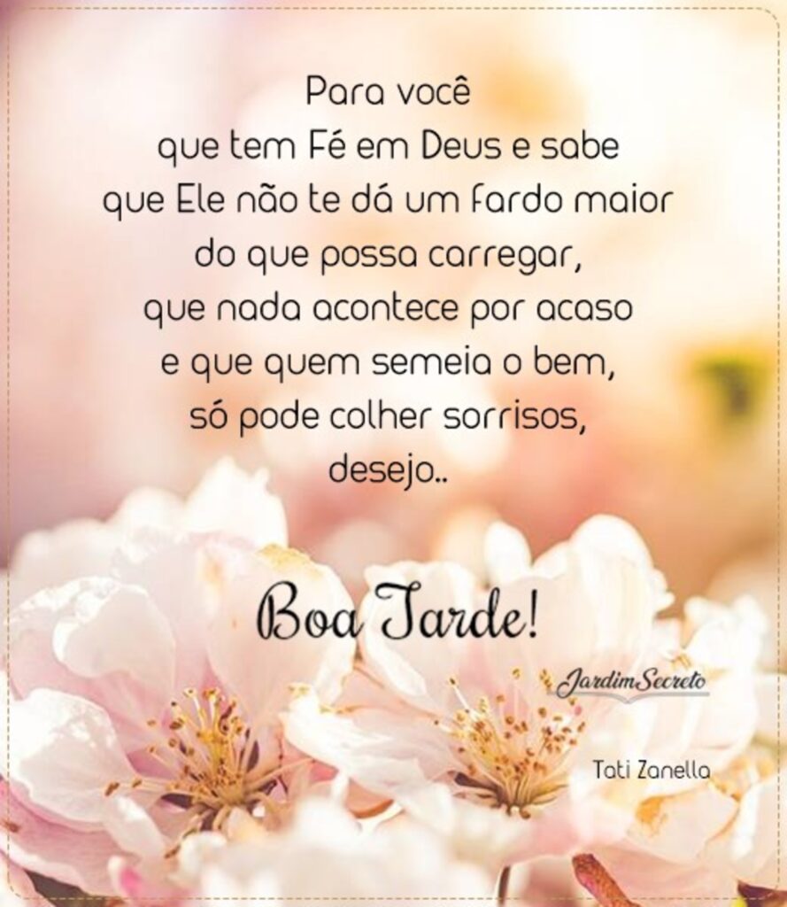 Para você que tem Fé em Deus e sabe que Ele não te dá um fardo maior do que possa carregar, que nada acontece por acaso[...] Boa Tarde!