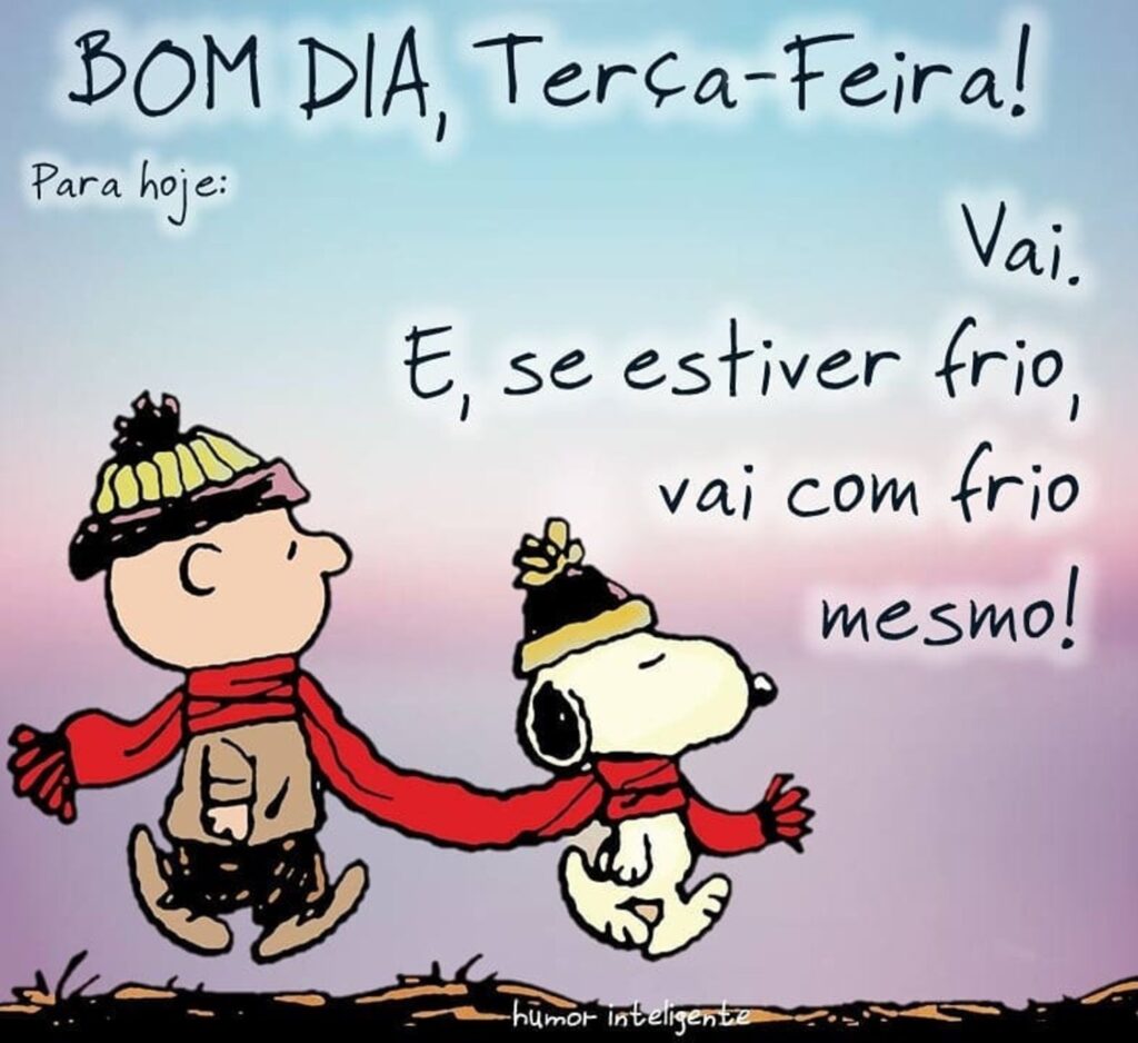 feliz terça-feira com frio